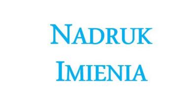 Nadruk imienia
